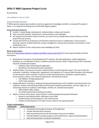 More Information
• IT Capstone report 2012-2017
– http://www.slideshare.net/jgzheng/it4983-capstonereport2012
• IT Capston...